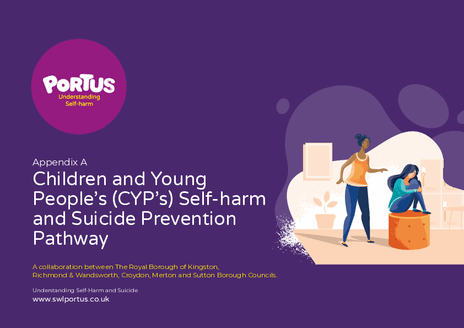 CYP's Self-harm &amp; Suicide Prevention Pathway